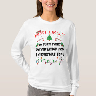 Am ehesten verwandeln wir alle Gespräche in einen  T-Shirt