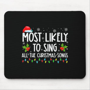 Am ehesten werden alle Weihnachtslieder-Familien s Mousepad