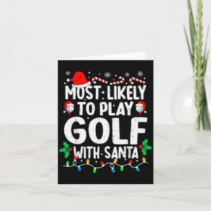 Am ehesten wird man Golf mit Santa spielen Lustige Karte