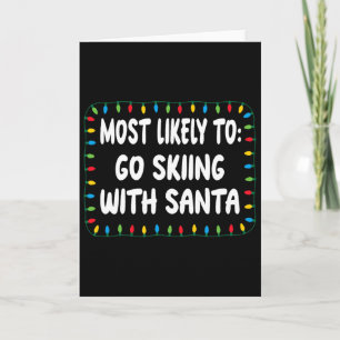 Am ehesten wird man mit Santa Ski fahren - Lustige Karte