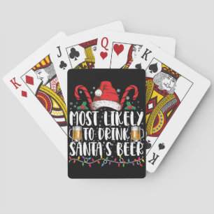 Am ehesten wird man Santa's Bier trinken Weihnacht Spielkarten
