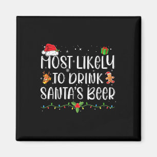 Am ehesten wird Santa's Bier lustig trinken C Magnet