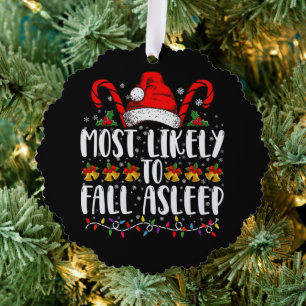 Am ehesten wird Weihnachten passend einschlafen Ornament Karte
