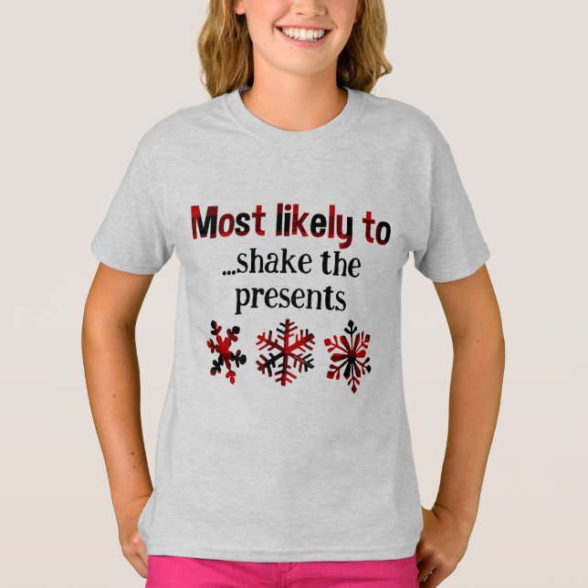 Am ehesten zu Weihnachten anpassbar T-Shirt (Vorderseite)