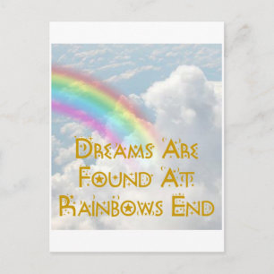 Am Ende des Regenbows werden Träume gefunden Postkarte