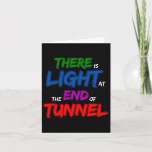 Am Ende des Tunnels ist Licht Karte