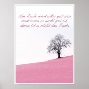Am Ende Ende wird sich gut sein Poster