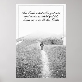 Am Ende Ende wird sich gut sein Poster