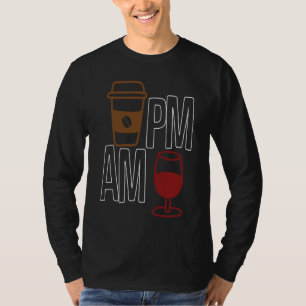 AM Kaffee PM Sieg Bekleidung Sarkasmus T-Shirt