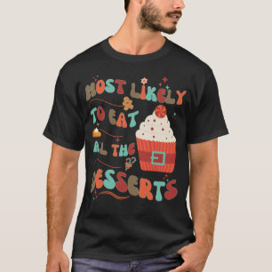 Am liebsten essen alle Desserts T-Shirt