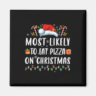 Am liebsten essen Pizza Weihnachts Weihnachtsmatte Magnet