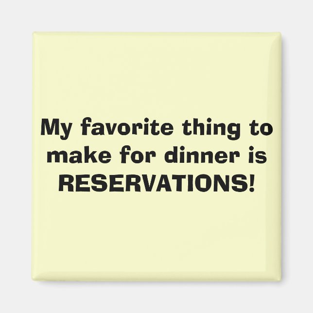 Am liebsten ist es RESERVA zu essen.. Magnet (Vorne)