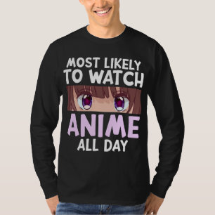 Am lustigsten ist es, Anime Lover zu beobachten T-Shirt