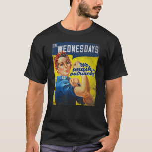 Am Mittwoch erschlagen wir das Patriarchat, Femini T-Shirt