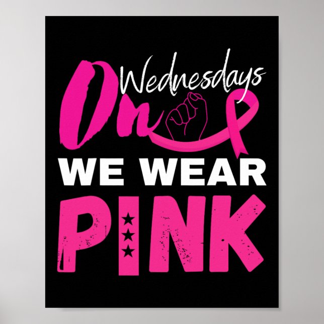 Am Mittwoch tragen wir ein pinkfarbenes Brustkrebs Poster (Vorne)