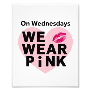 Am Mittwoch tragen wir rosa Funny Valentine Fotodruck