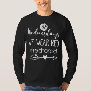 Am Mittwoch tragen wir Rot - Rot für den Lehrer Gi T-Shirt