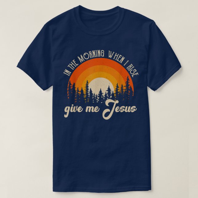 Am Morgen, wenn ich Jesus Christlich Sarcast aufst T-Shirt (Design vorne)