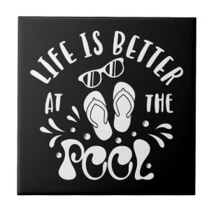 Am Pool ist das Leben besser. Design für Schwimmb Fliese