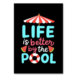 Am Pool ist das Leben besser Tischnummer