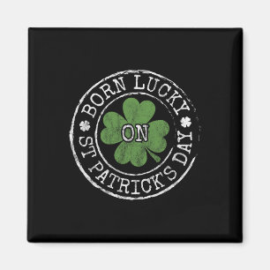 Am St. Patricks Day Glück Geboren Irisches Kleebla Magnet