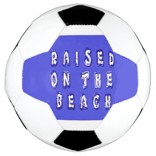 Am Strand aufgewachsen Fußball
