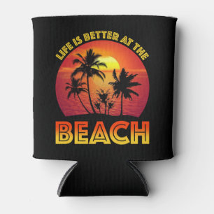 Am Strand ist das Leben besser Dosenkühler