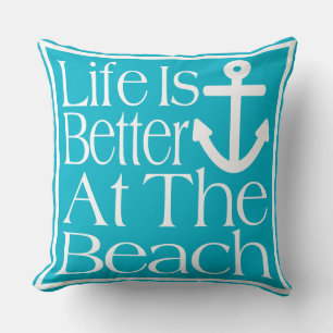 Am Strand ist das Leben besser Kissen