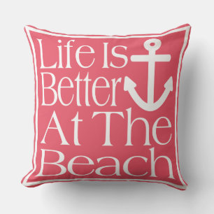 Am Strand ist das Leben besser Kissen