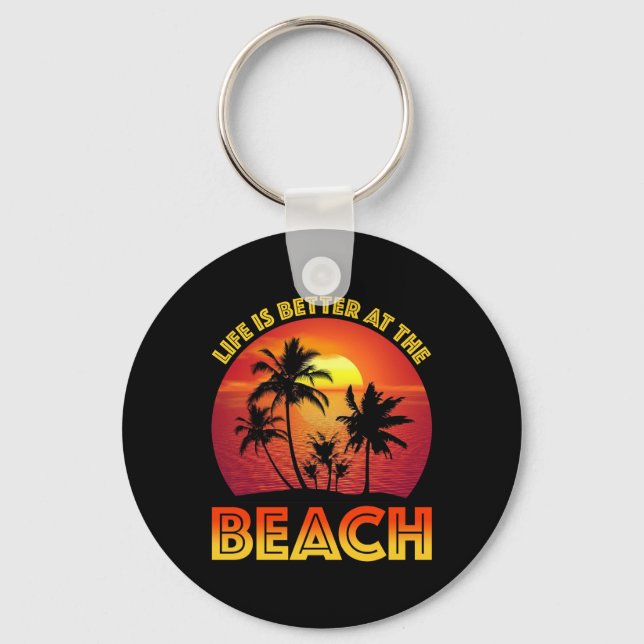 Am Strand ist das Leben besser Schlüsselanhänger (Vorderseite)