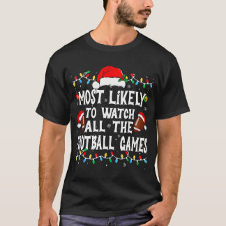 Am wahrscheinlichsten, alle Fußballspiele Christus T-Shirt
