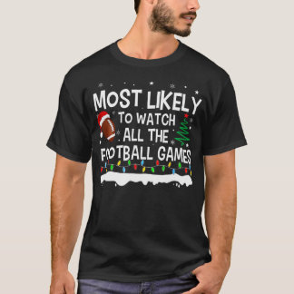 Am wahrscheinlichsten, alle Fußballspiele Christus T-Shirt