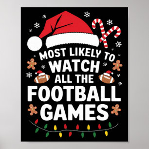 Am Wahrscheinlichsten Alle Fußballspiele Zu Schaue Poster
