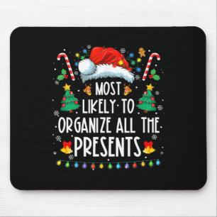 Am Wahrscheinlichsten Alle Geschenke Zu Organisier Mousepad