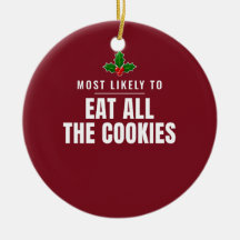 Am wahrscheinlichsten alle Kekse essen Ornament