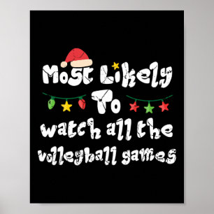 Am wahrscheinlichsten alle Volleyballspiele Chri z Poster