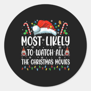 Am wahrscheinlichsten, alle Weihnachtsfilme Fami z Runder Aufkleber