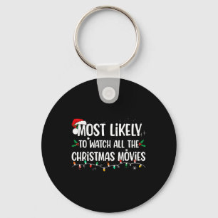 Am wahrscheinlichsten, alle Weihnachtsfilme Match  Schlüsselanhänger