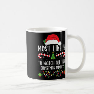 Am Wahrscheinlichsten Alle Weihnachtsfilme Zu Scha Kaffeetasse