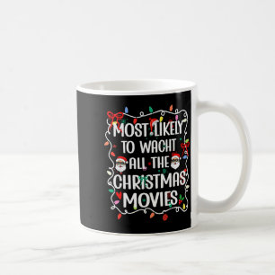 Am Wahrscheinlichsten Alle Weihnachtsfilme Zu Scha Kaffeetasse