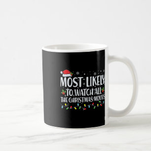 Am Wahrscheinlichsten Alle Weihnachtsfilme Zu Scha Kaffeetasse