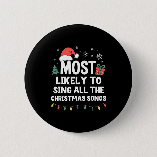 Am Wahrscheinlichsten Alle Weihnachtslieder Lustig Button (Vorderseite)