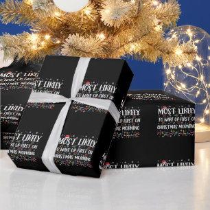 Am Wahrscheinlichsten Am Ersten Weihnachtsmorgen A Geschenkpapier
