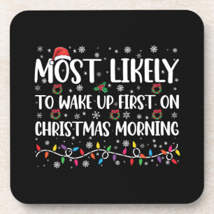 Am Wahrscheinlichsten Am Weihnachtsmorgen Als Erst Getränkeuntersetzer