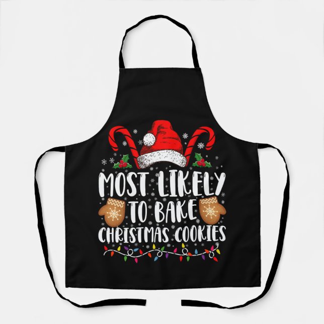 Am wahrscheinlichsten backen Weihnachts-Cookie Xma Schürze (Vorderseite)