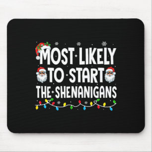 Am wahrscheinlichsten beginnt das Schabernack-Weih Mousepad