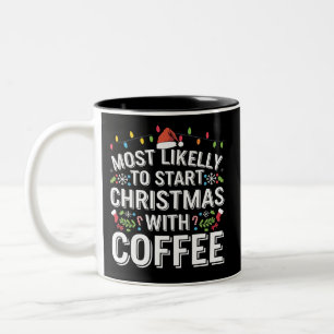 Am wahrscheinlichsten beginnt Weihnachten mit der  Zweifarbige Tasse