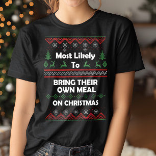 Am wahrscheinlichsten bringen eigene Mahlzeit häss T-Shirt