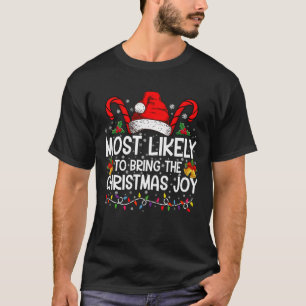 Am wahrscheinlichsten bringt die Weihnachtsfreude T-Shirt
