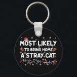 Am wahrscheinlichsten bringt man Zuhause eine stra Schlüsselanhänger<br><div class="desc">Am wahrscheinlichsten bringt man Zuhause eine stramme Katze Weihnachten</div>